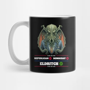 Cthulhu For President USA 2024 Election - Don't vote Republican or Democrat, Vote Great Old One #2 Mug